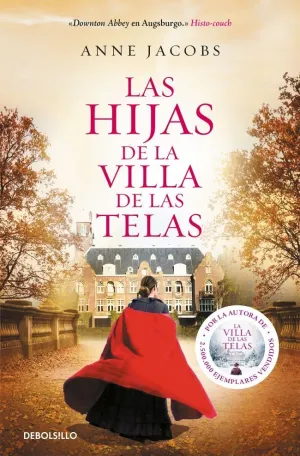 Las Hijas de la Villa de las Telas (La Villa de las Telas 2)