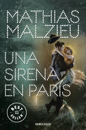 UNA SIRENA EN PARÍS UNA SIRENA EN PARÍS