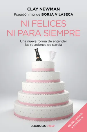 NI FELICES NI PARA SIEMPRE NI FELICES NI PARA SIEMPRE