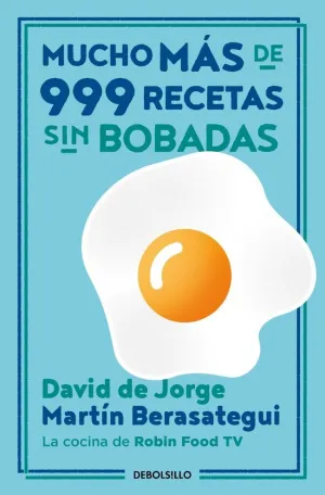 MUCHO MÁS DE 999 RECETAS SIN BOBADAS MUCHO MÁS DE 999 RECETAS SIN BOBADAS