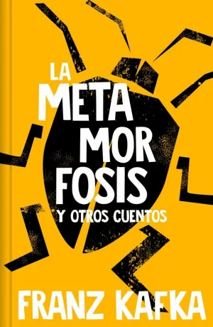 LA METAMORFOSIS Y OTROS CUENTOS (EDICIÓN ESPECIAL EN TAPA DURA)