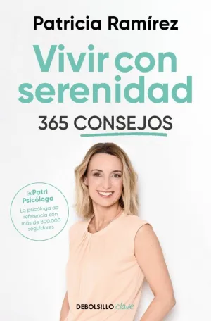 VIVIR CON SERENIDAD. 365 CONSEJOS