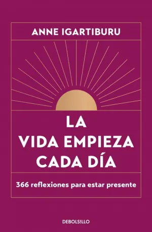 LA VIDA EMPIEZA CADA DÍA