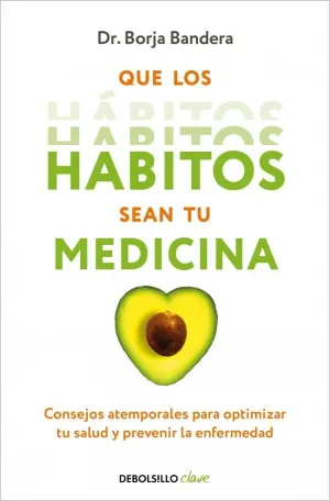 Que los Hábitos Sean tu Medicina