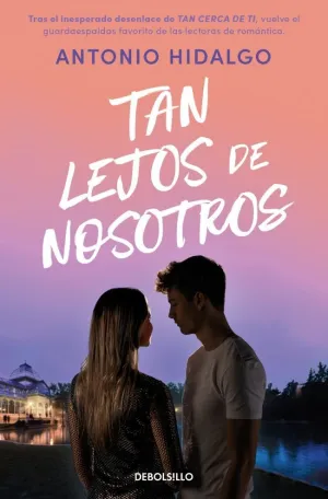 TAN LEJOS DE NOSOTROS