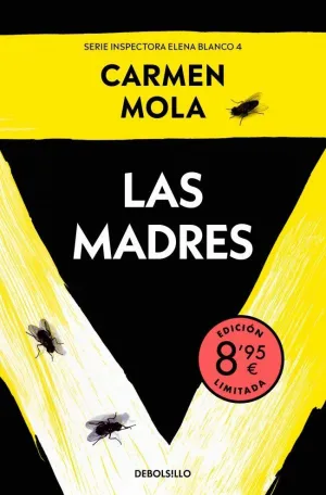 Las Madres (Edición Limitada · Verano) (Inspectora Elena Blanco 4)