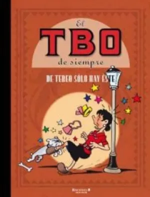 EL TBO DE SIEMPRE 10 - DE TEBEO SOLO HAY ESTE