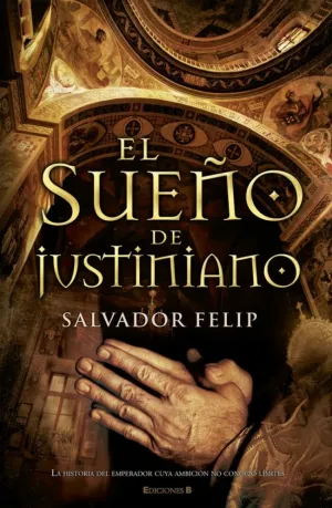 EL SUEÑO DE JUSTINIANO