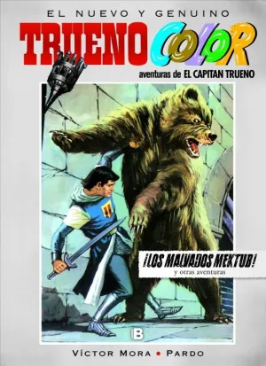 TRUENO COLOR 13 - ¡LOS MALVADOS MEKTUB! Y OTRAS AVENTURAS DE EL CAPITÁN TRUENO TRUENO COLOR 13 - ¡LOS MALVADOS MEKTUB! Y OTRAS AVENTURAS DE EL CAPITÁN TRUENO