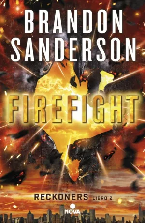 FIREFIGHT (RECKONERS 2)