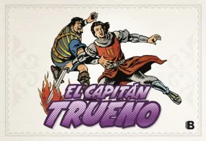 EL CAPITÁN TRUENO [EDICIÓN FACSÍMIL DE COLECCIÓN] 13 - EL CAPITÁN TRUENO (FASCÍC