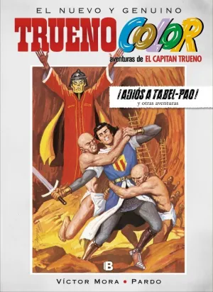 TRUENO COLOR 19 - ¡ADIÓS A TABEL-PAO! Y OTRAS AVENTURAS DE EL CAPITÁN TRUENO