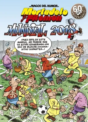 MORTADELO Y FILEMÓN. MUNDIAL 2018 (MAGOS DEL HUMOR 188) MORTADELO Y FILEMÓN. MUNDIAL 2018 (MAGOS DEL HUMOR 188)