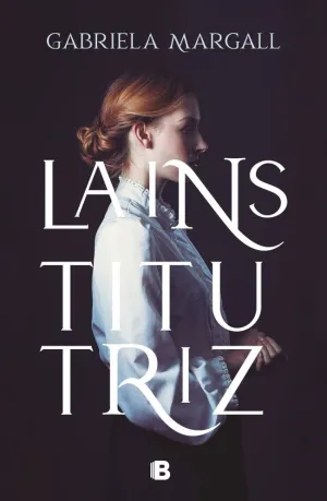 LA INSTITUTRIZ LA INSTITUTRIZ