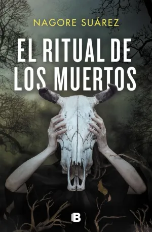 EL RITUAL DE LOS MUERTOS (TRILOGÍA DE LOS HUESOS 2)
