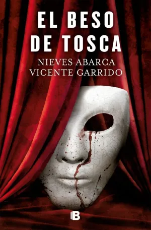 EL BESO DE TOSCA EL BESO DE TOSCA