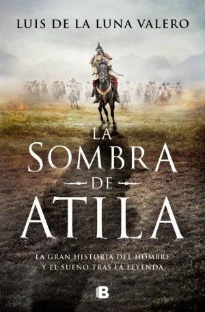 La Sombra de Atila