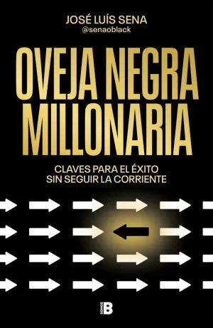 OVEJA NEGRA MILLONARIA