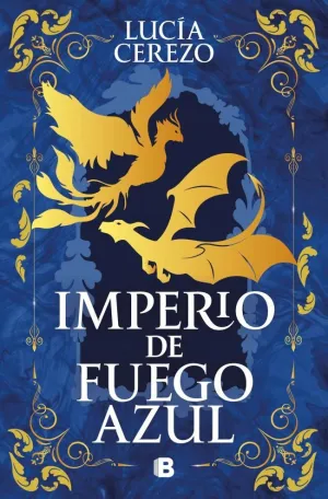 IMPERIO DE FUEGO AZUL IMPERIO DE FUEGO AZUL