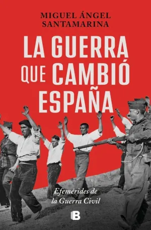 La Guerra que Cambió España