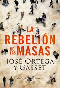 La Rebelión de las Masas