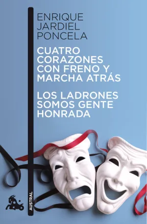 Cuatro Corazones con Freno y Marcha Atrás / los Ladrones Somos Gente Honrada