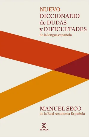 Nuevo Diccionario de Dudas y Dificultades de la Lengua Española