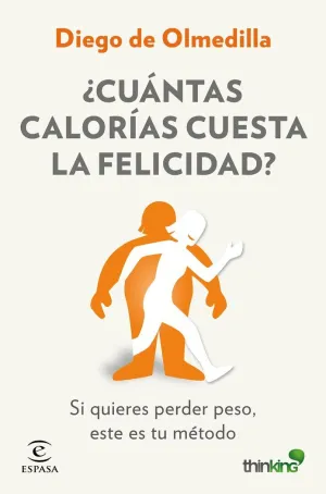 ¿CUÁNTAS CALORÍAS CUESTA LA FELICIDAD?