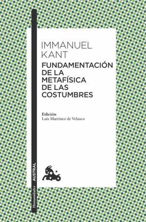 Fundamentación de la Metafísica de las Costumbres