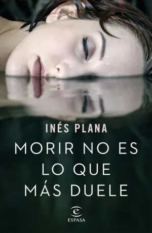 MORIR NO ES LO QUE MÁS DUELE MORIR NO ES LO QUE MÁS DUELE