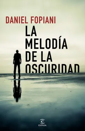 LA MELODÍA DE LA OSCURIDAD