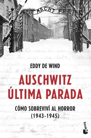 AUSCHWITZ: ÚLTIMA PARADA AUSCHWITZ: ÚLTIMA PARADA
