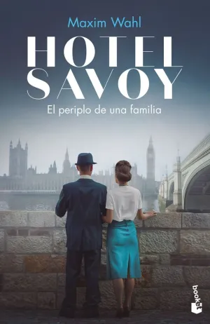 Hotel Savoy. El Periplo de una Familia