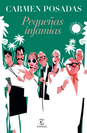 PEQUEÑAS INFAMIAS (NUEVA PRESENTACIÓN EN ESPASA)
