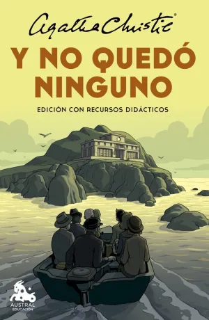 Y NO QUEDÓ NINGUNO (EDICIÓN CON RECURSOS DIDÁCTICOS) Y NO QUEDÓ NINGUNO (EDICIÓN CON RECURSOS DIDÁCTICOS)