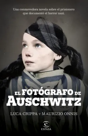 EL FOTÓGRAFO DE AUSCHWITZ EL FOTÓGRAFO DE AUSCHWITZ