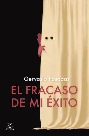 EL FRACASO DE MI ÉXITO