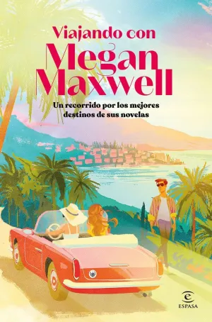 VIAJANDO CON MEGAN MAXWELL