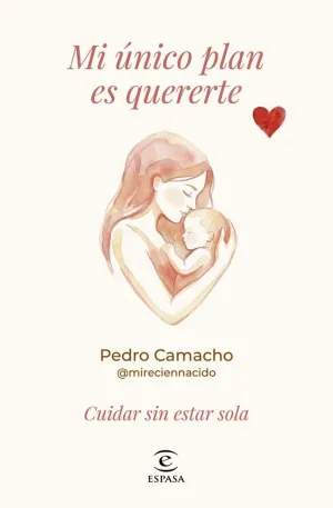 Mi Único Plan Es Quererte