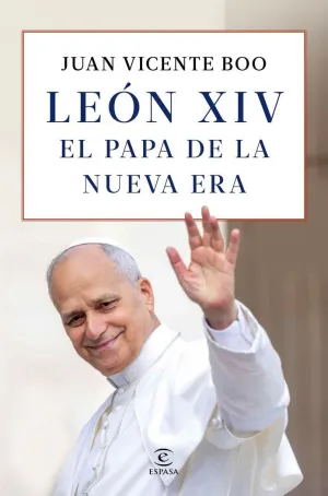 LEÓN XIV: EL PAPA DE LA NUEVA ERA
