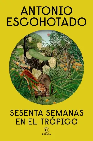 Sesenta Semanas en el Trópico