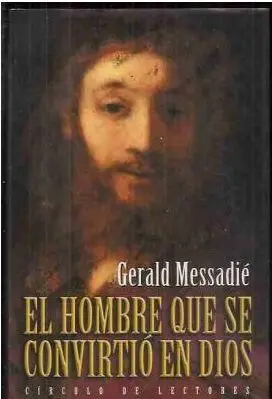 El Hombre que se Convirtió en Dios