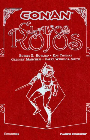 CONAN CLAVOS ROJOS (EDICIÓN LIMITADA)