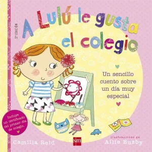 L.A LULU LE GUSTA EL COLEGIO