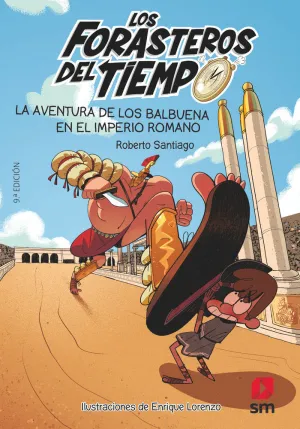 LOS FORASTEROS DEL TIEMPO 3: LA AVENTURA DE LOS BALBUENA EN EL IMPERIO ROMANO