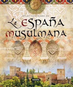 LA ESPAÑA MUSULMANA