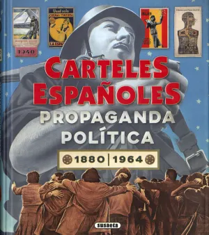 CARTELES ESPAQOLES. PROPAGANDA POLITICA CARTELES ESPAQOLES. PROPAGANDA POLITICA