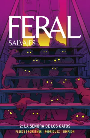 FERAL (SALVAJES) 02. LA SEÑORA DE LOS GATOS