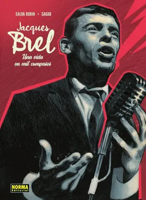 Jacques Brel. Una Vida en Mil Compases