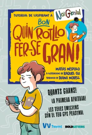 Quin Bon Rotllo Fer-Se Gran!